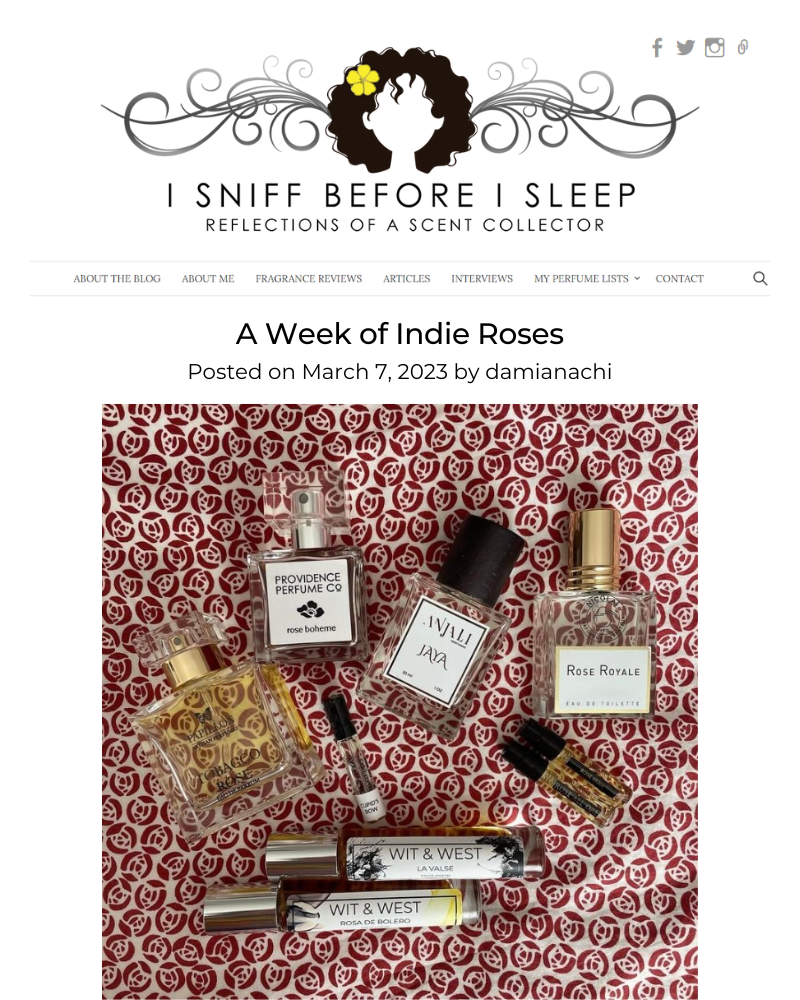 I Sniff Before I Sleep blog featuring Wit & West Perfumes, Rosa de Bolero and La Valse Eau de Parfums: A Week of Indie Roses