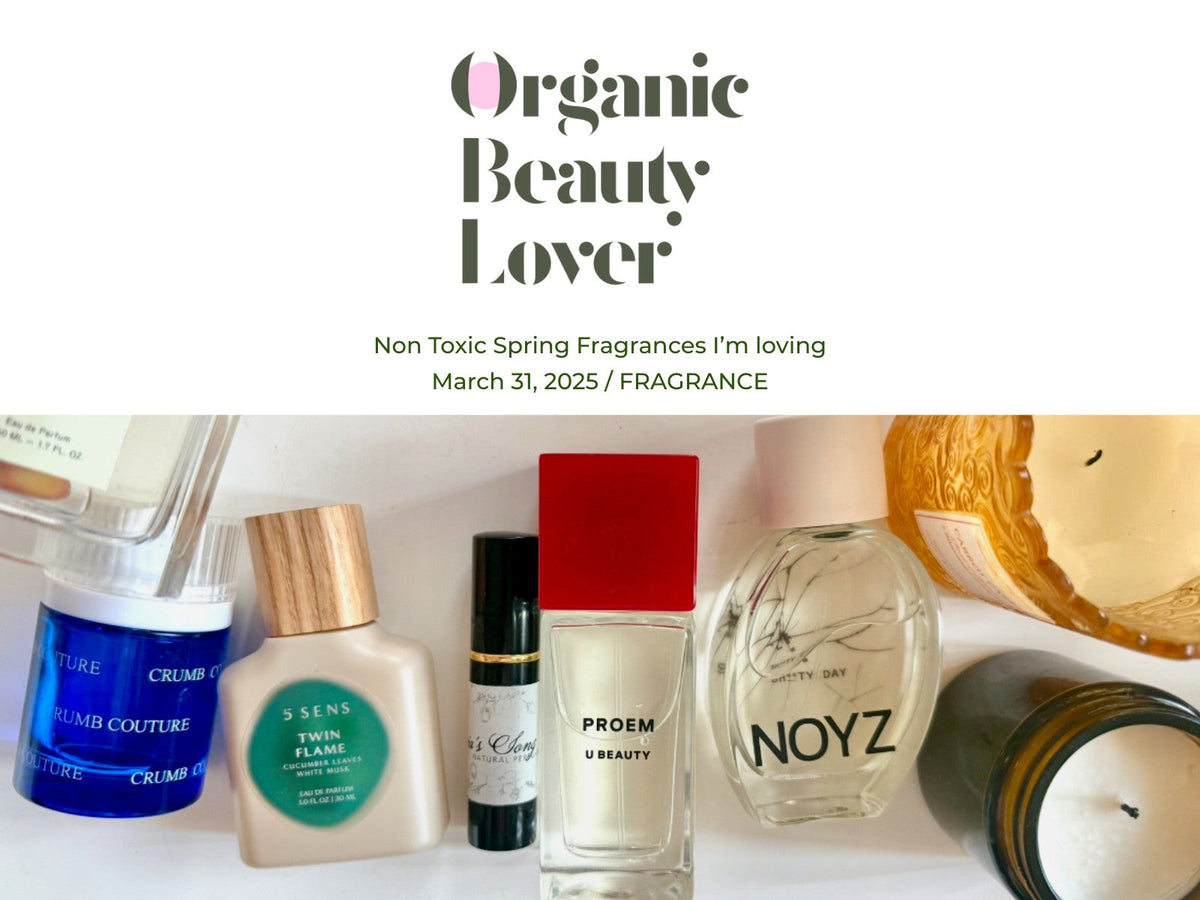 Organic Beauty Lover Blog: 2025 Spring and Summer Fragrances Featuring Caldera Flower by Wit & West Perfumes